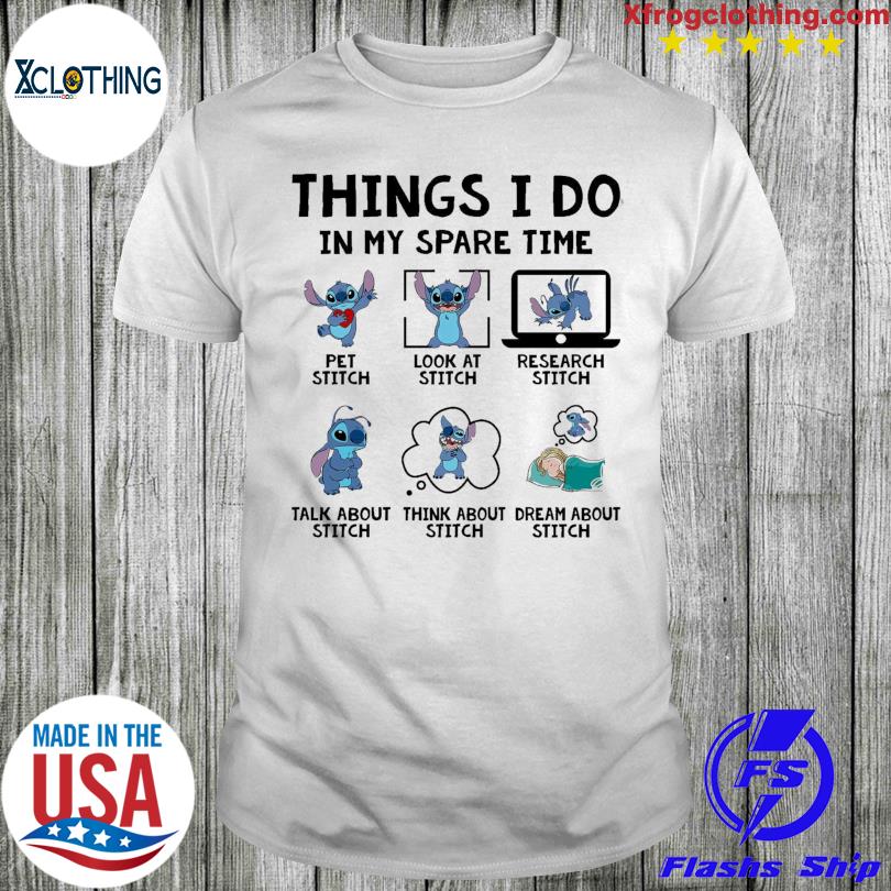 Stitch things i do in my spare time shirt, hoodie, sweater and long sleeve