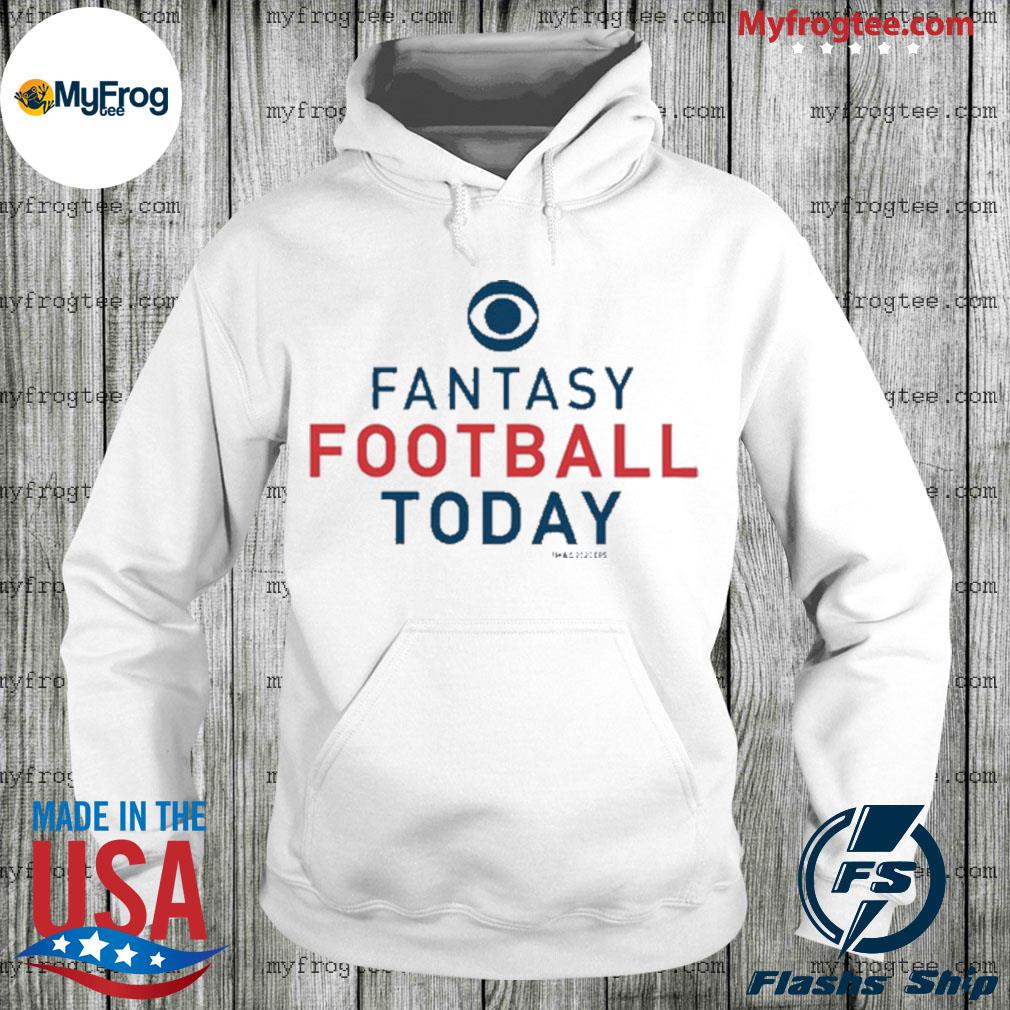 Store Cbs Sports Fantasy Football Today Shirt, hoodie, sweater and long  sleeve