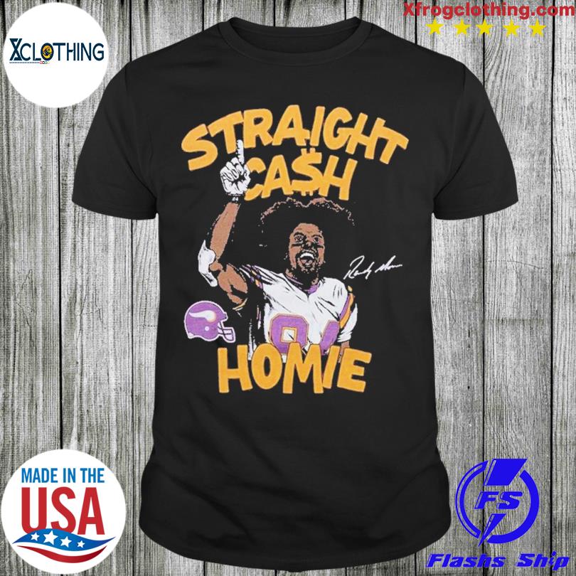 Straight Cash Homie Minnesota Vikings Randy Moss Signature Shirt, hoodie,  sweater and long sleeve