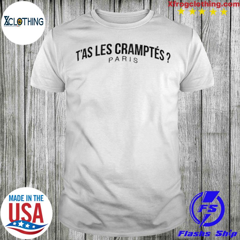 T’as Les Cramptés Paris shirt