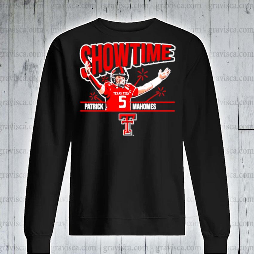 Texas tech showtime patrick mahomes shirt, hoodie, sweater, long