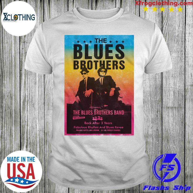 The blues brothers the blues brothers band back after 33 years shirt
