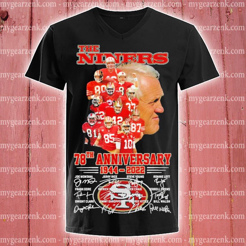 Get The Niners 78th anniversary 1944 2022 signature T-shirt For Free  Shipping • Podxmas