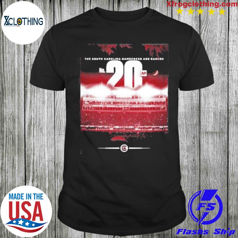 The South Carolina Gamecocks Are Ranked 2022 shirt