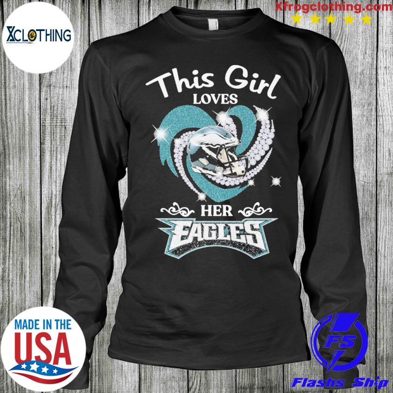 This Girl Loves Her Eagles T-shirt - Shibtee Clothing