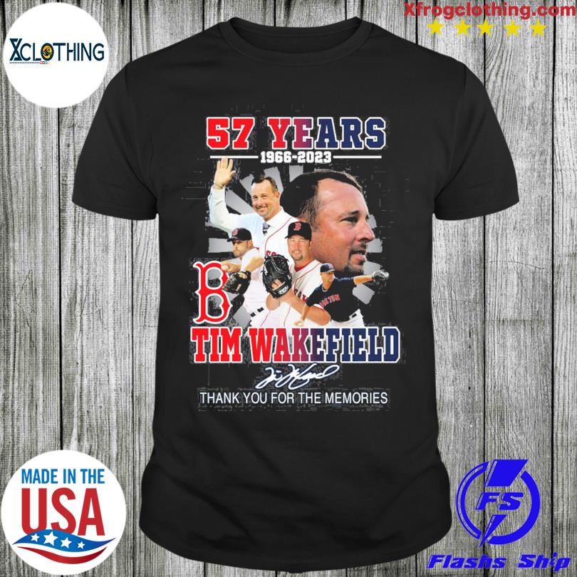 Tim Wakefield 57 Years 1966 2023 Boston Red sox Memories T Shirt