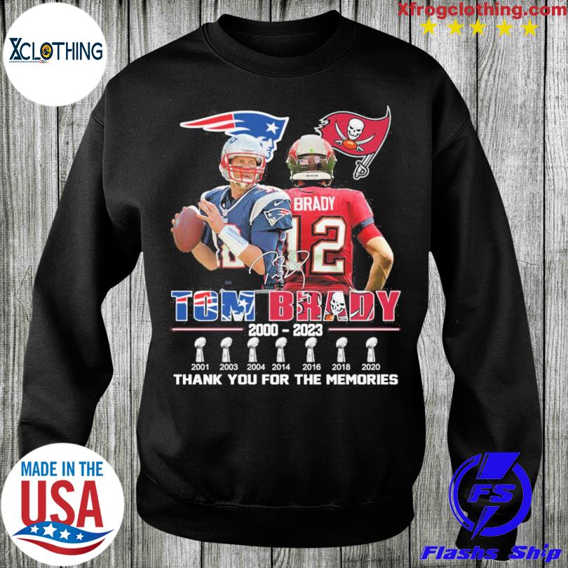 Thank you Tom Brady new england Patriots 2000 2019 tampa bay buccaneers  2021 2022 shirt, hoodie, sweater, long sleeve and tank top