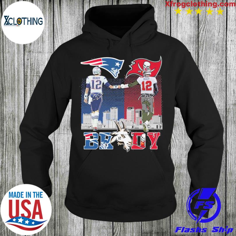 Tom Brady Tampa Bay Buccaneers and New England Patriots Brady City shirt,  hoodie, sweater and long sleeve