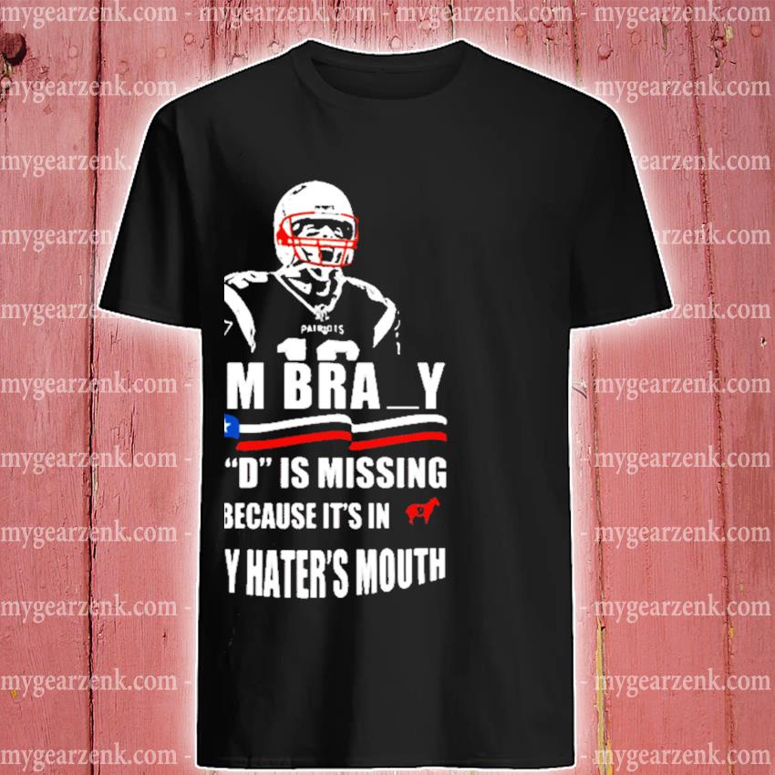 Tom Brady The D Is Missing T-Shirt Tampa Bay Buccaneers Bucco