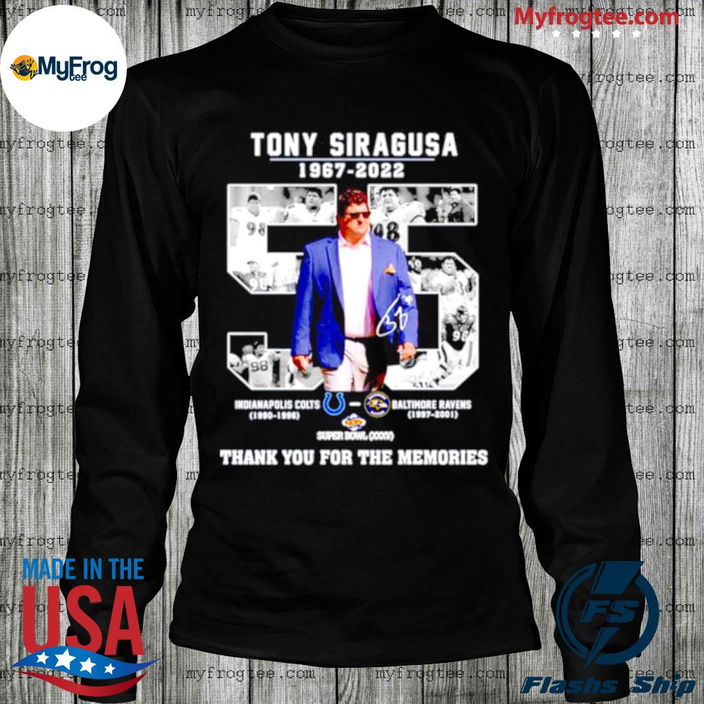 Tony Siragusa 1967 2022 thank you for the memories signature shirt