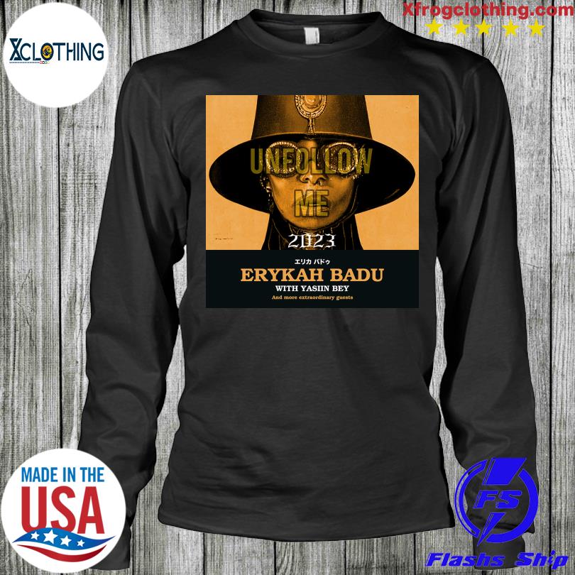 Erykah Badu Unfollow Me Tour 2023 Merch, Erykah Badu 2023 Tour Shirt,  Erykah Badu Unfollow Me