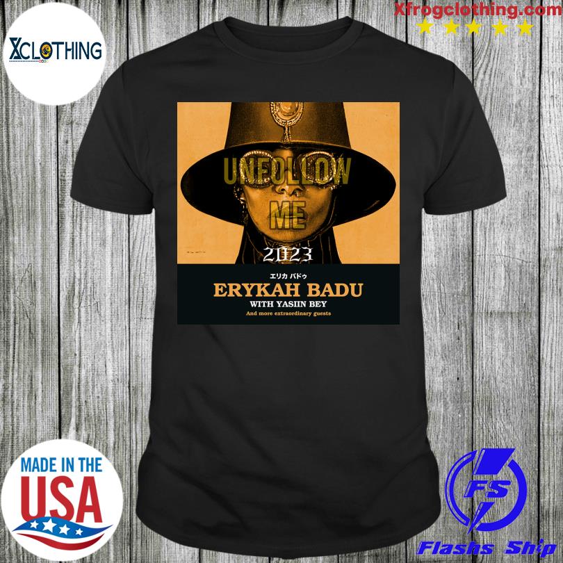 Erykah Badu Unfollow Me Tour 2023 Merch, Erykah Badu 2023 Tour Shirt,  Erykah Badu Unfollow Me