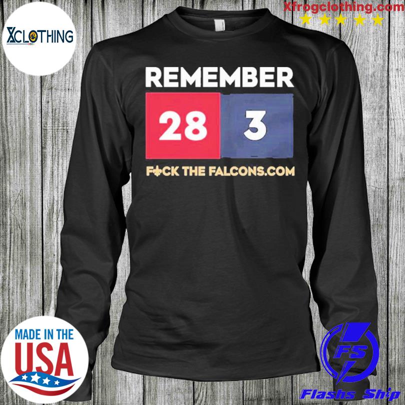 Official remember 28 3 fuck the falcons.com T-shirt, hoodie