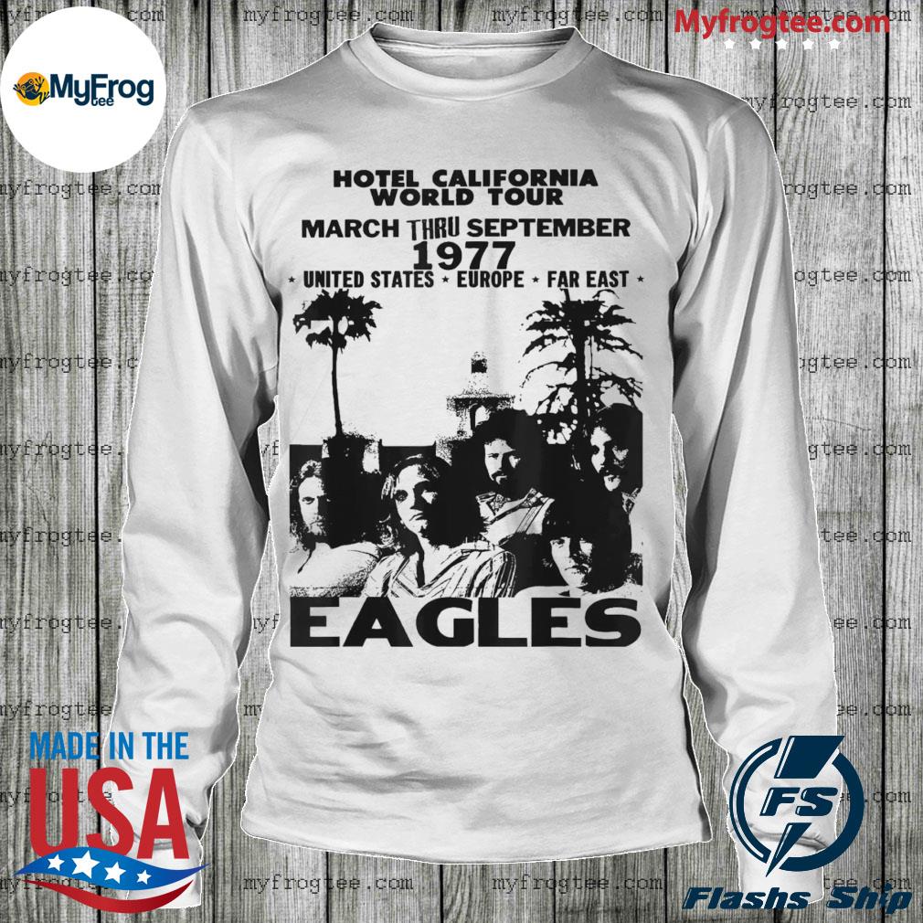 Vintage EAGLES Hotels Art Californias Band Music Legend T-Shirt, hoodie,  sweater, long sleeve and tank top