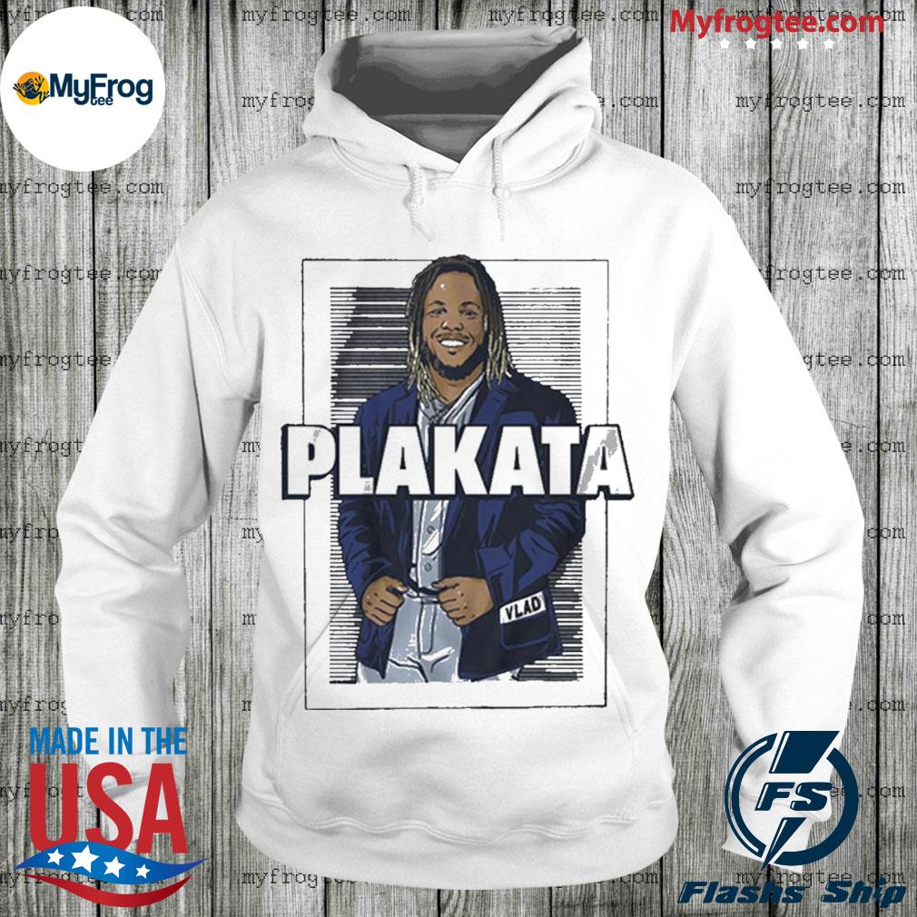 Vlad Guerrero Jr Plakata jacket shirt, hoodie, sweater, long sleeve and  tank top