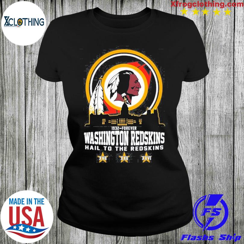 Washington Redskins 1932-forever Hail To The Redskins Unisex T-shirt, Hoodie,  Sweatshirt - Reallgraphics