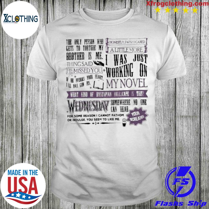 Wednesday Adams Quotes Wednesday Movie Shirt
