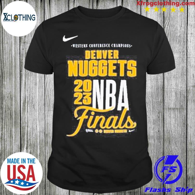 Western Conference Champions Denver Nuggets Nike 2023 NBA Finals T-Shirt