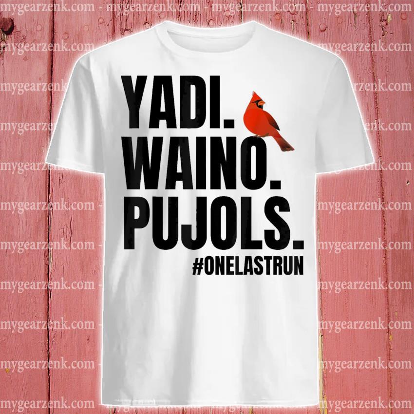 Yadi Waino Pujols Tee Shirt, hoodie, sweater and long sleeve