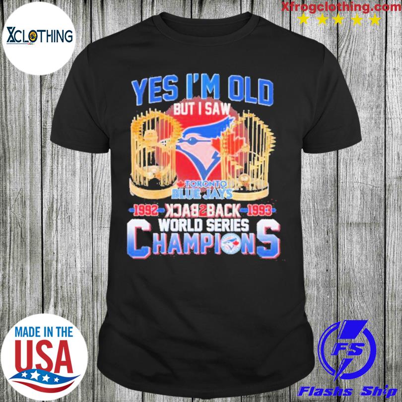 Toronto Blue Jays 1992 1993 World Series Champions T-shirt