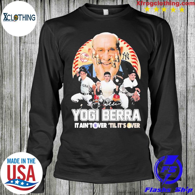 It aint over til its over Yogi Berra Kids T-Shirt