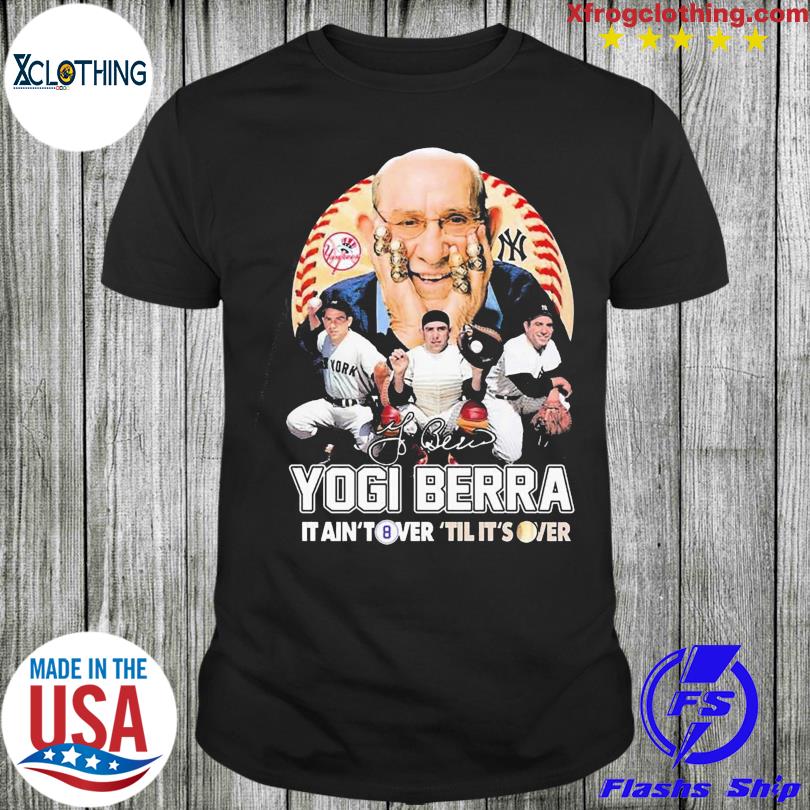 It Ain T over Til It S over Yogi Berra T-shirt' Men's Premium Longsleeve  Shirt