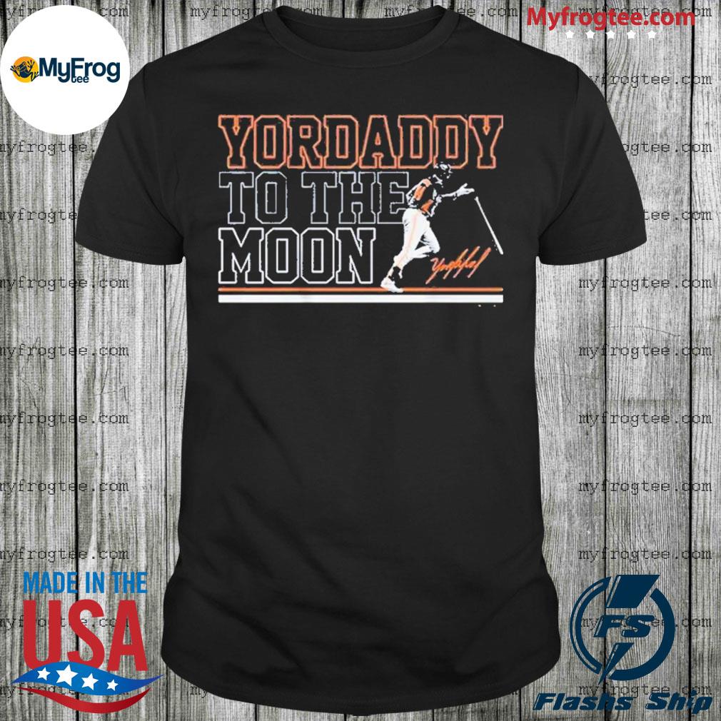 Yordan Álvarez Yordaddy To The Moon Shirt - Limotees