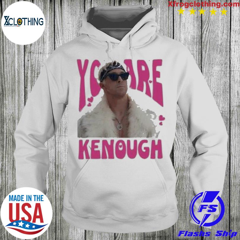 You Are Keough Ryan Gosling Shirt, hoodie, sweater, long sleeve