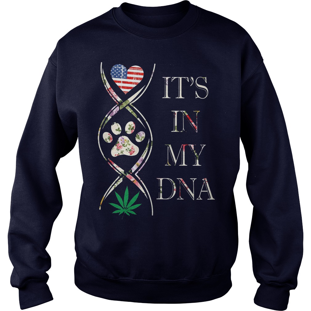 Cannabis It's in my DNA  Crewneck Sweatshirt
