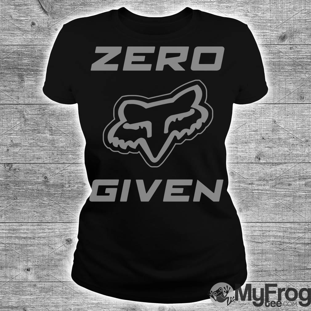 Zero Fox Given shirt hoodie tank top and sweater