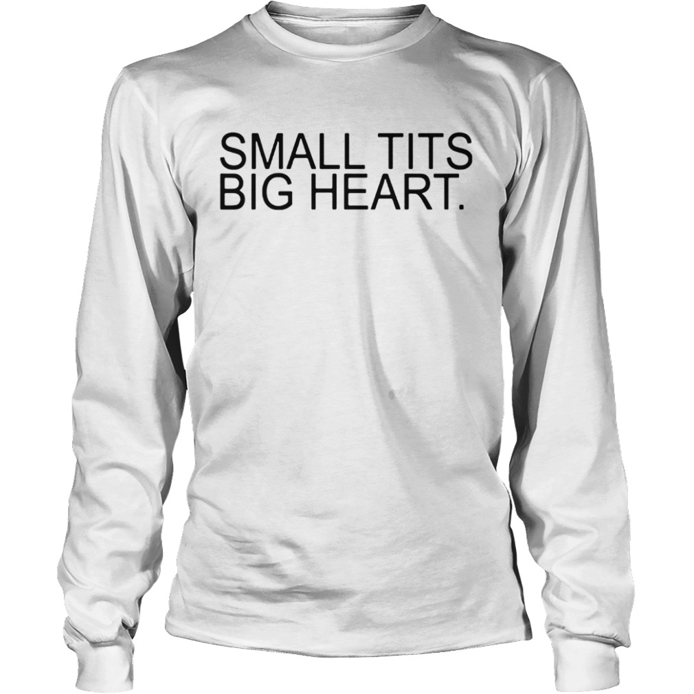 AK Small Tits Big Heart shirt, hoodie, sweater and long sleeve