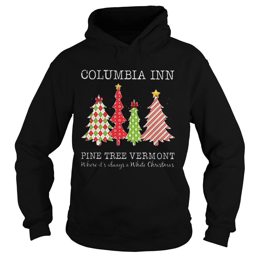 Columbia inn pine tree vermont where its always a White Christmas