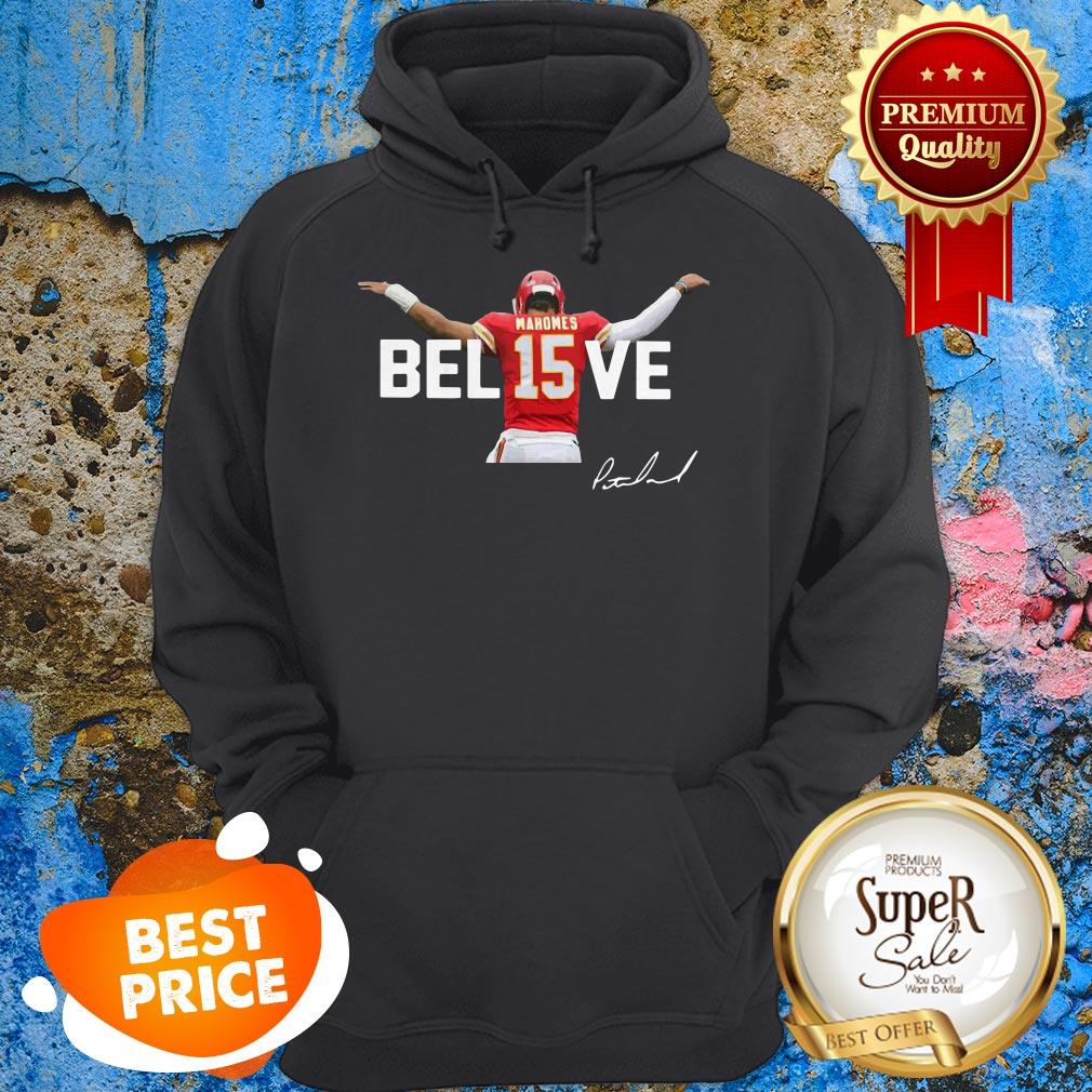 Kansas City Chiefs Patrick Mahomes 15 Believe Signature Shirt