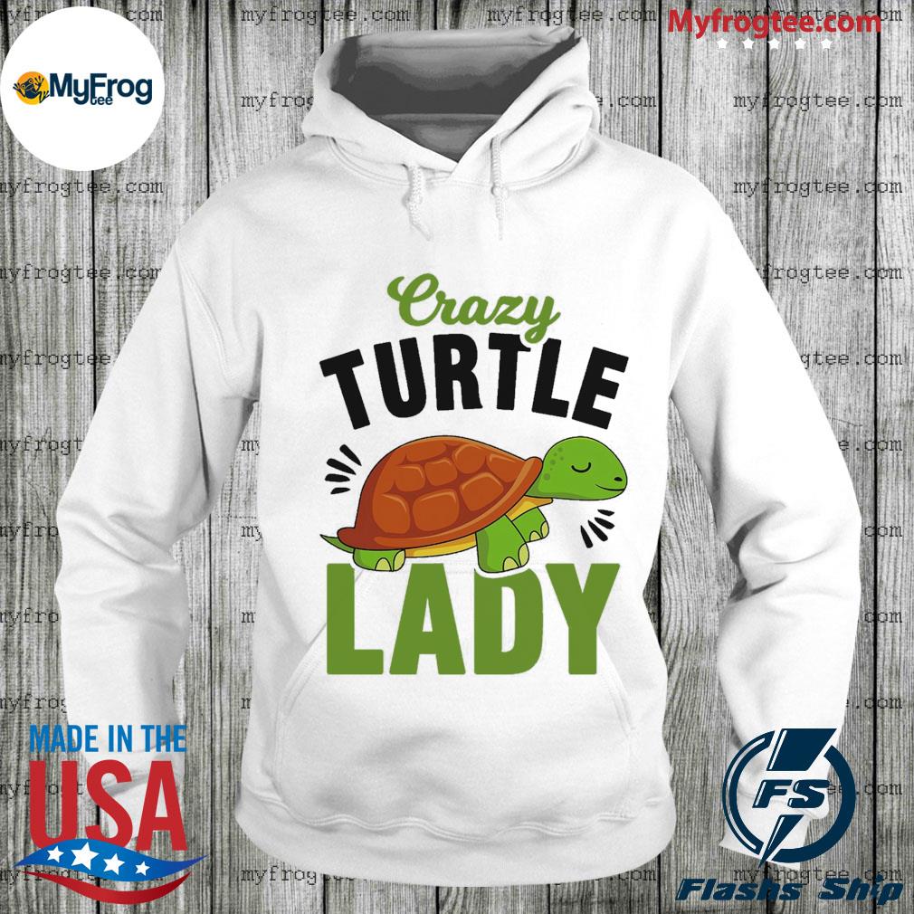 crazy turtle lady shirt