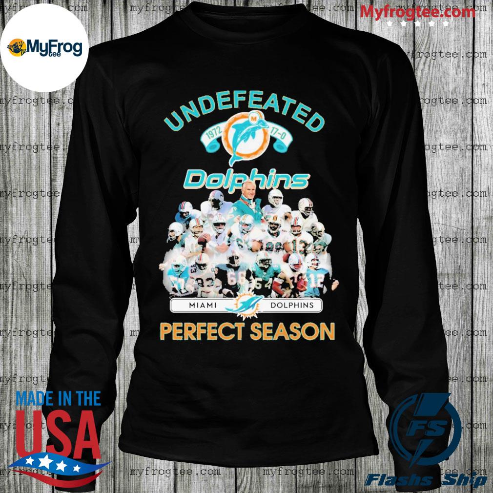 MiamI dolphins undefeated 1972 perfect season shirt, hoodie