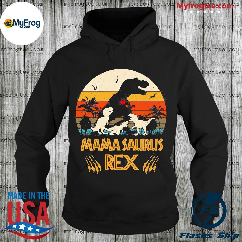 Mamasaurus rex online hoodie