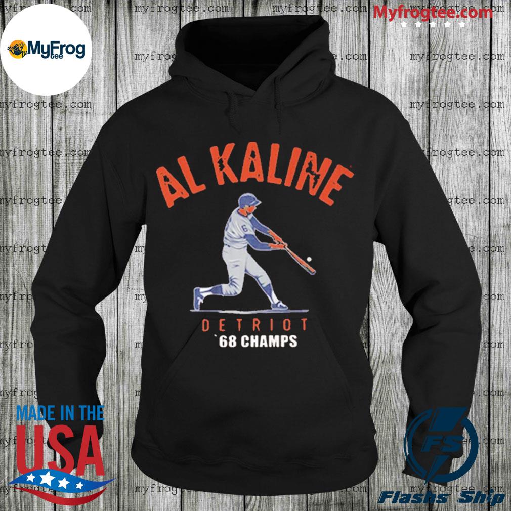 AL Kaline 1968 world champs detroit tigers shirt, hoodie, sweater, long  sleeve and tank top