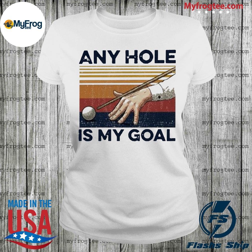 Your hole is my goal store shirt hockey