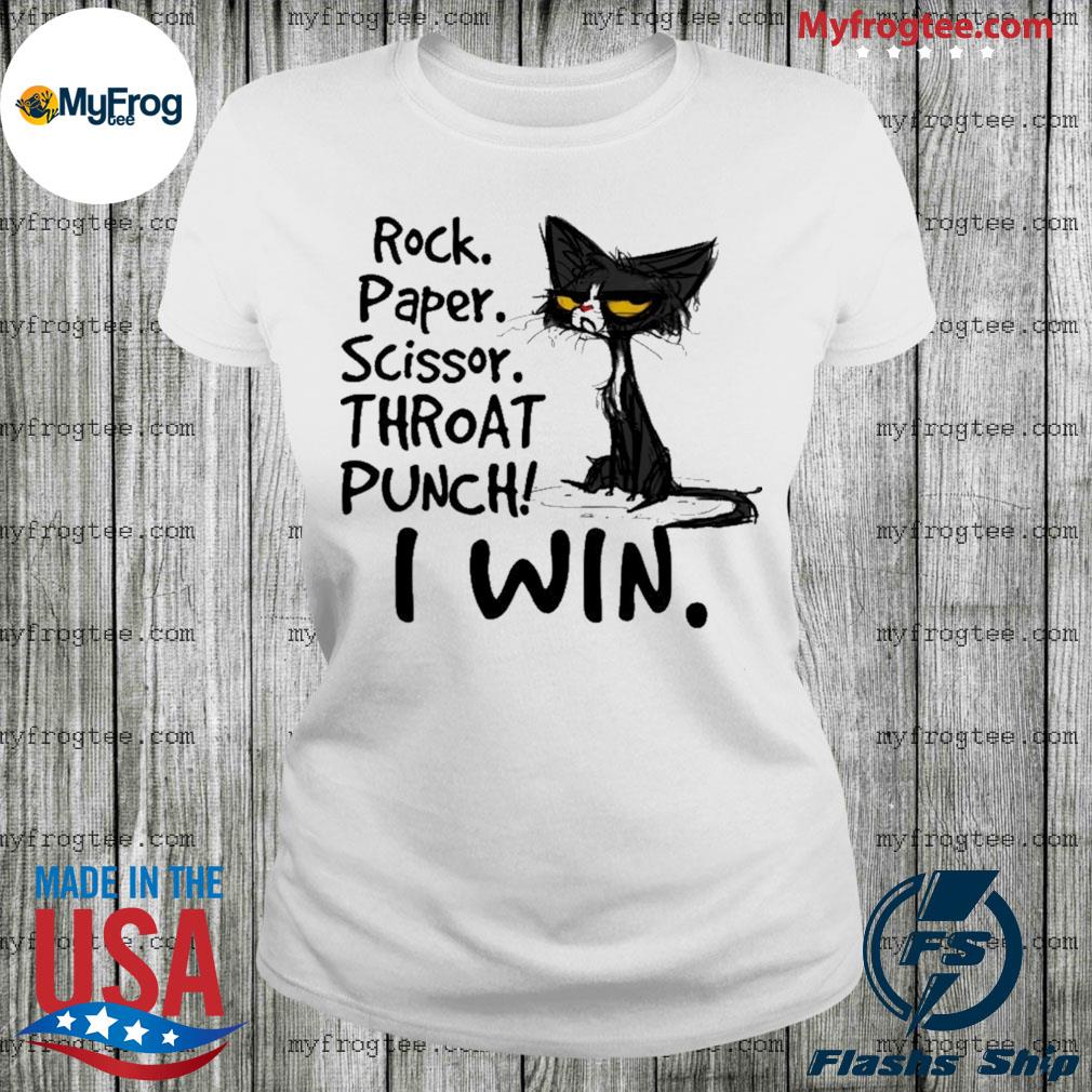 Black Cat rock paper scissors throat punch I win shirt, hoodie, sweater and  long sleeve