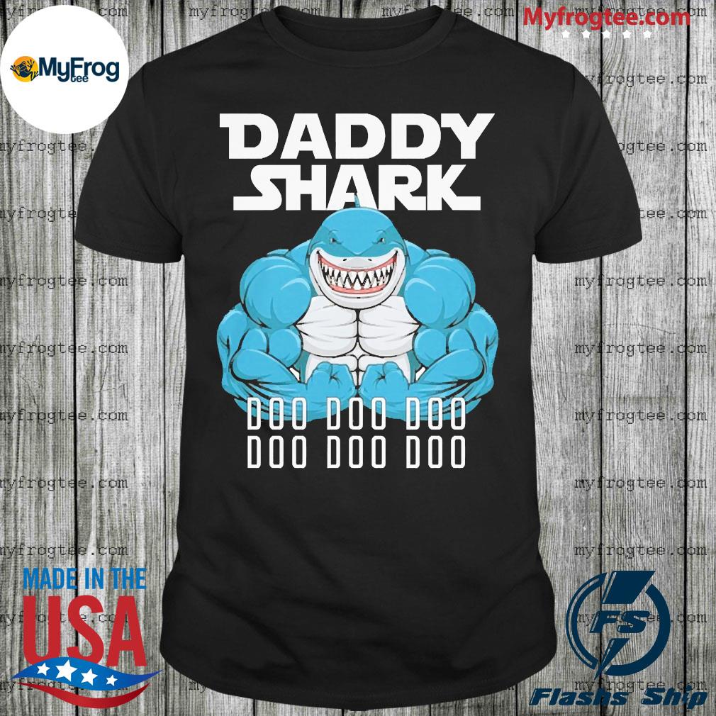 daddy shark doo doo shirt