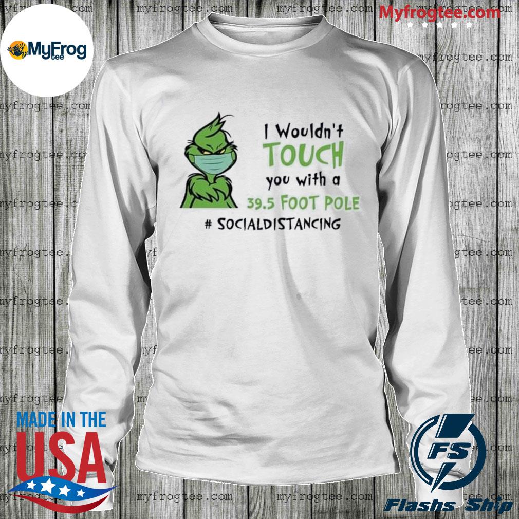 the grinch social distancing shirt