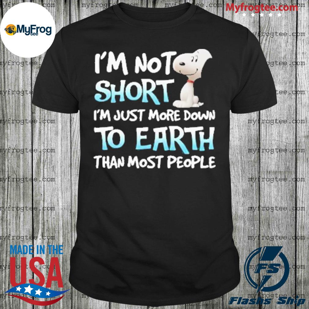I'm Not Short I'm Just More Down To Earth Than Other People Mens Premium T-Shirt 