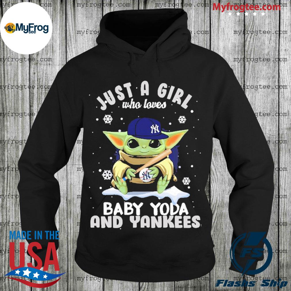 Just a girl who loves Baby Yoda and Yankees Christmas shirt, hoodie, sweater  and long sleeve