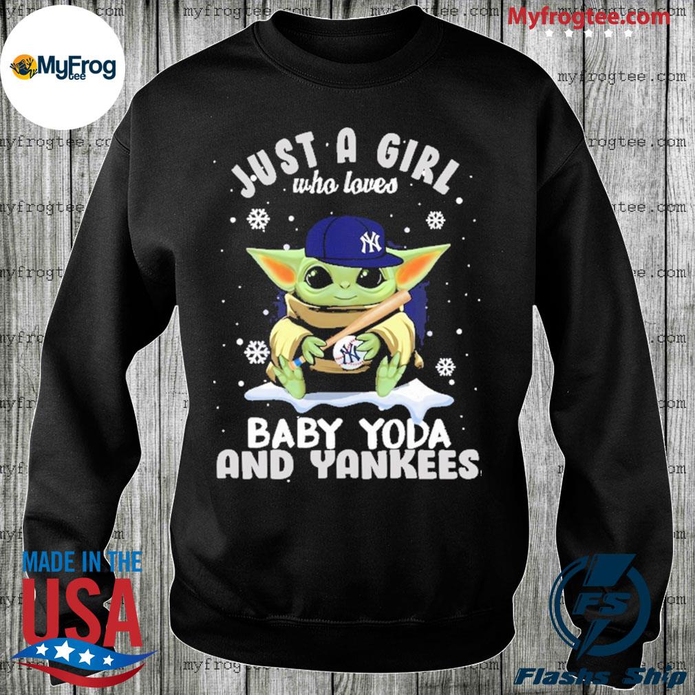 Just a girl who loves Baby Yoda and Yankees Christmas shirt, hoodie,  sweater and long sleeve