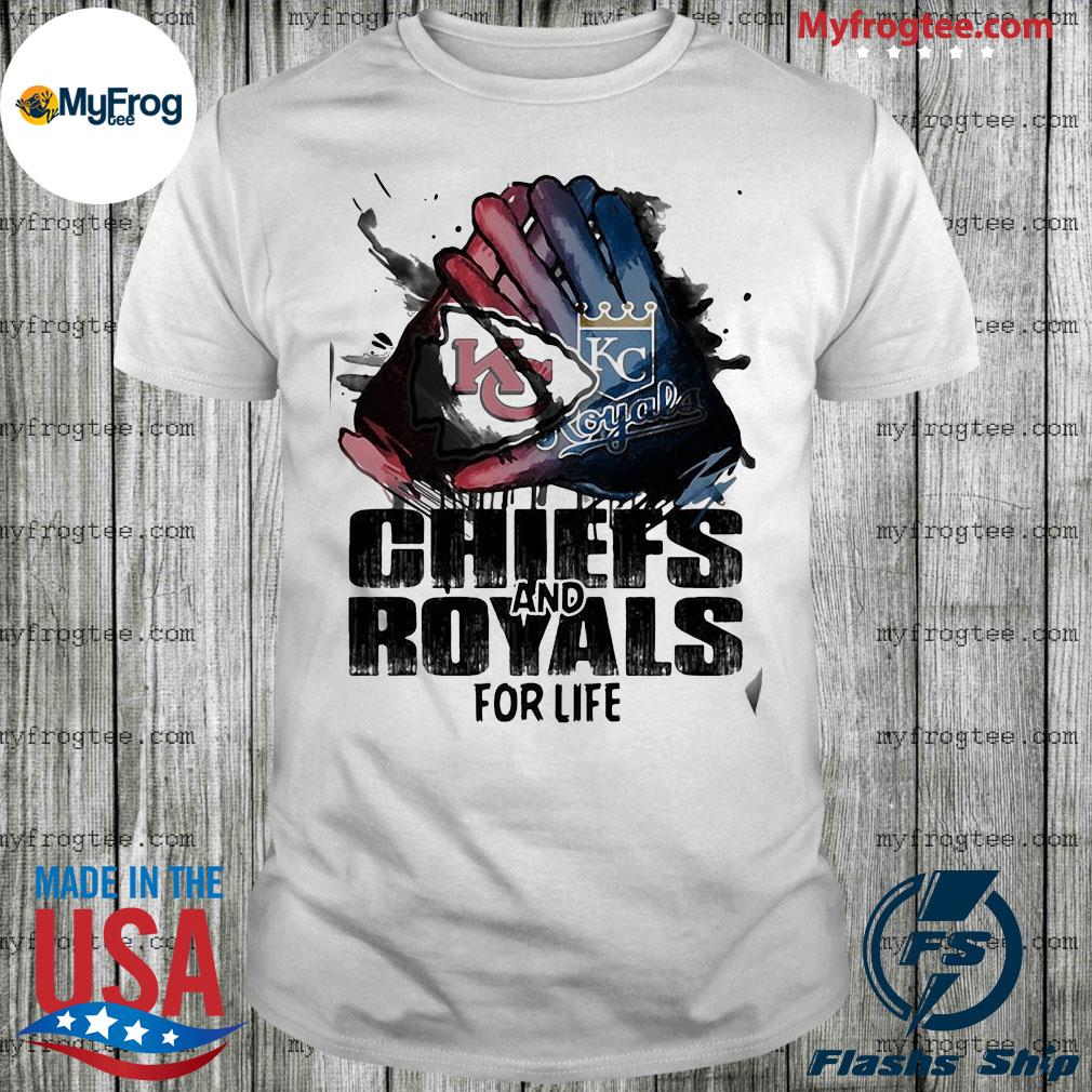 Kansas city chiefs and kansas city royals for life shirt, hoodie, sweater  and long sleeve