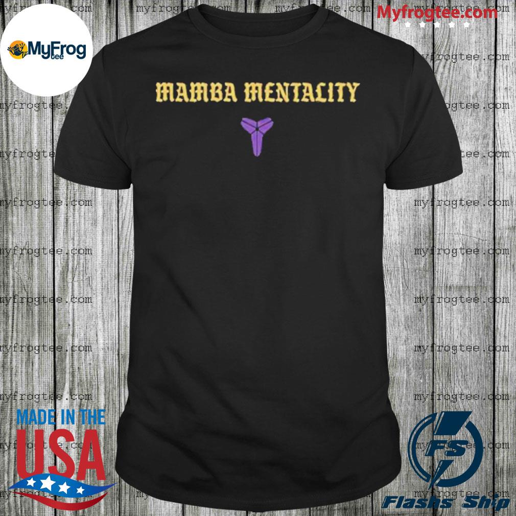 mamba mentality forever shirt