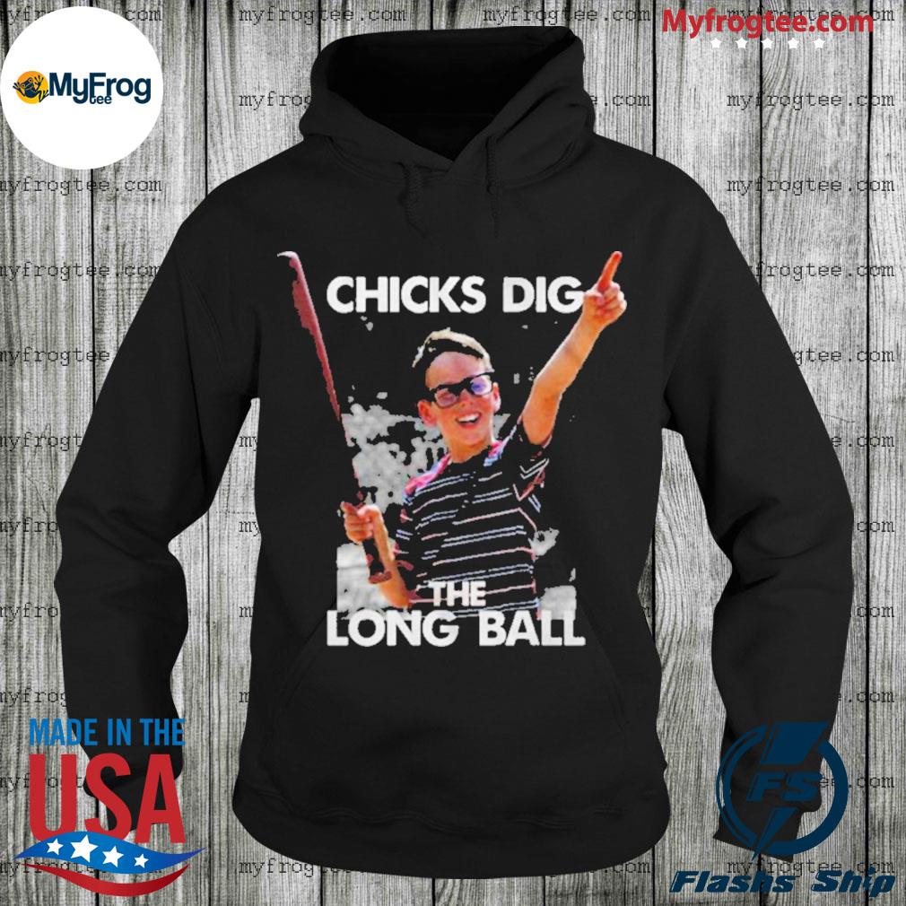 Chicks Dig The Long Ball T-Shirt