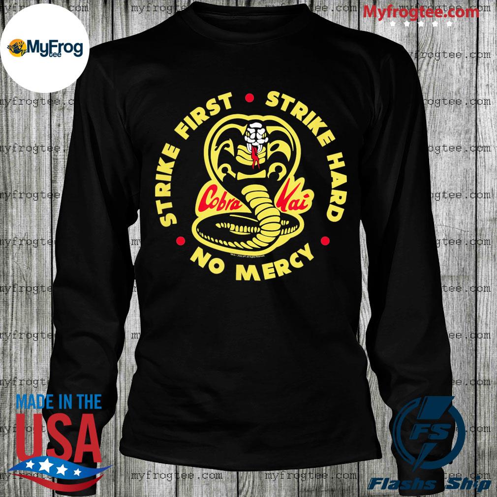 cobra kai shirt strike first