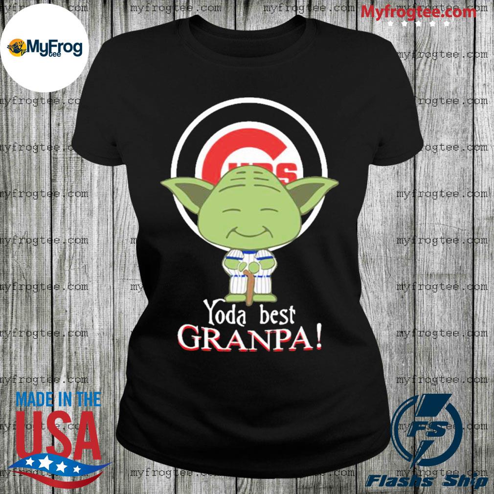 Yoda best grandpa Chicago Cubs shirt, hoodie, sweater and long sleeve