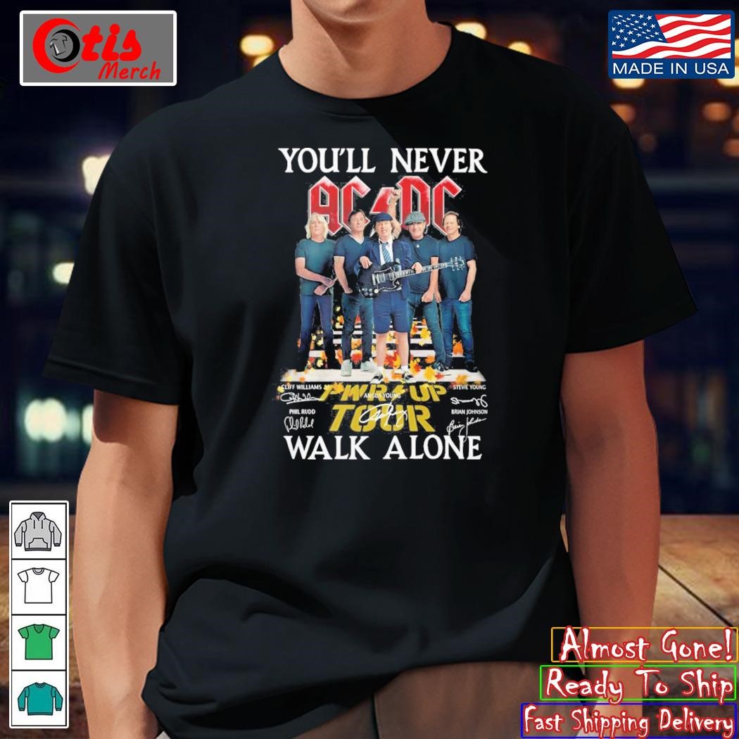 AC DC You II Never Walk Alone PWR UP Tour Signature T-Shirt